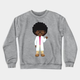 Science Girl, African American Girl, Scientist Crewneck Sweatshirt